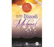 Düzceli Mehmet - Halit Ertuğrul - Nesil Yayınları