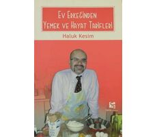 Ev Erkeğinden Yemek ve Hayat Tarifleri - Haluk Kesim - Selis Kitaplar