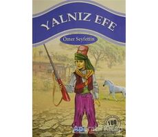 Yalnız Efe - Ömer Seyfettin - Parıltı Yayınları