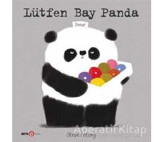 Lütfen Bay Panda - Steve Antony - Beta Kids