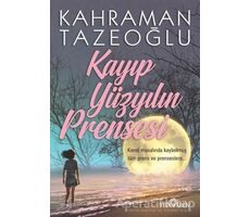 Kayıp Yüzyılın Prensesi - Kahraman Tazeoğlu - Yediveren Yayınları