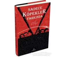 Sadece Köpekler Farkında - Mert Durmazer - Ephesus Yayınları