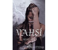 Vahşi - Selvi Atıcı - Nemesis Kitap