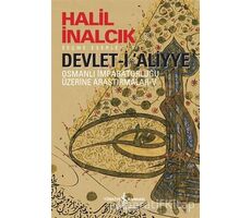 Devlet-i Aliyye - Halil İnalcık - İş Bankası Kültür Yayınları