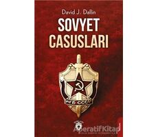 Sovyet Casusları - David J. Dallin - Dorlion Yayınları