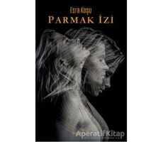 Parmak İzi - Esra Koşu - Müptela Yayınları