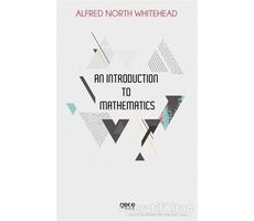 An Introduction to Mathematics - Alfred North Whitehead - Gece Kitaplığı