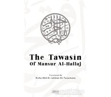 The Tawasin of Mansur Al-Hallaj - Mansur Al-Hallaj - Gece Kitaplığı