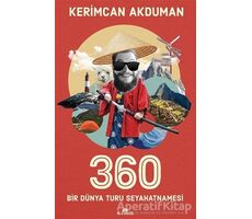 360 Bir Dünya Turu Seyahatnamesi - Kerimcan Akduman - Kronik Kitap