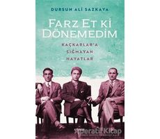 Farz Et Ki Dönemedim - Dursun Ali Sazkaya - Kopernik Kitap