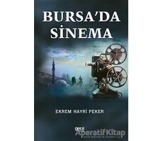 Bursa’da Sinema - Ekrem Hayri Peker - Gece Kitaplığı