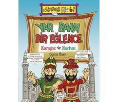 Yar Bana Bir Eğlence - Karagöz ve Hacivat - Gülizi Özen - Eğlenceli Bilgi Yayınları