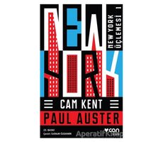 Cam Kent - New York Üçlemesi 1 - Paul Auster - Can Yayınları