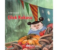 Çilek Kokusu - Fethi Yılmaz - Yapı Kredi Yayınları