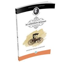 İki Hödüğün Seyahati - Hüseyin Rahmi Gürpınar - Maviçatı Yayınları