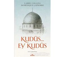 Kudüs Ey Kudüs - Dominique Lapierre - Kronik Kitap