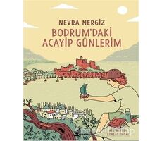 Bodrumdaki Acayip Günlerim - Nevra Nergiz - Çınar Yayınları