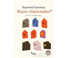 Biçem Alıştırmaları - Raymond Queneau - Sel Yayıncılık