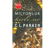 Milyonluk Kirli Sır - C. L. Parker - İlyada