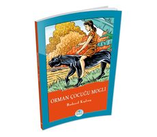 Orman Çocuğu Mogli - Rudyard Kipling - Maviçatı Yayınları