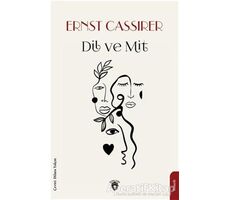 Dil ve Mit - Ernst Cassirer - Dorlion Yayınları
