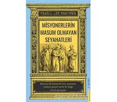 Misyonerlerin Masum Olmayan Seyahatleri - Favell Lee Mortimer - Destek Yayınları