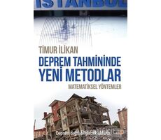 Deprem Tahmininde Yeni Metodlar - Timur İlikan - Cinius Yayınları