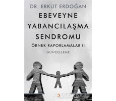 Ebeveyne Yabancılaşma Sendromu - Erkut Erdoğan - Cinius Yayınları