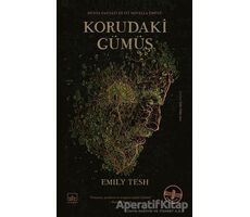 Korudaki Gümüş - Emily Tesh - İthaki Yayınları