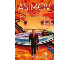 Vakıf Kurulurken - Isaac Asimov - İthaki Yayınları