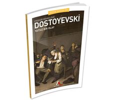 Tatsız Bir Olay - Dostoyevski - Aperatif Dünya Klasikleri