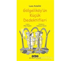 Gölgeliköyün Küçük Dedektifleri - Luca Azzolini - Yapı Kredi Yayınları