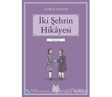 İki Şehrin Hikayesi - Charles Dickens - Arkadaş Yayınları