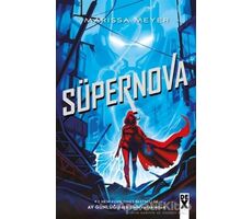 Süpernova - Muhalifler 3 - Marissa Meyer - Dex Yayınevi