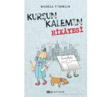 Kurşun Kalemin Hikayesi - Michele DIgnazio - Epsilon Yayınevi