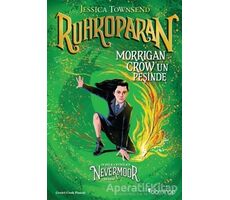 Nevermoor - Ruhkoparan: Morrigan Crowun Peşinde - Jessica Townsend - Domingo Yayınevi