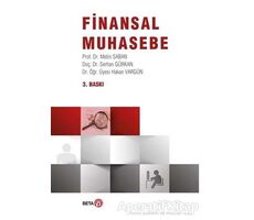 Finansal Muhasebe - Serhan Gürkan - Beta Yayınevi