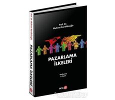 Pazarlama İlkeleri - Mehmet Karafakıoğlu - Beta Yayınevi