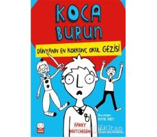 Dünyanın En Korkunç Okul Gezisi - Koca Burun - Barry Hutchison - Kırmızı Kedi Çocuk