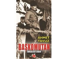 Başkomutan - Ahmet Yavuz - Kırmızı Kedi Yayınevi