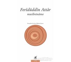 Musibetname - Feridüddin Attar - Ayrıntı Yayınları