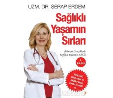 Sağlıklı Yaşamın Sırları - Serap Erdem - Cinius Yayınları