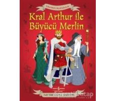 Çıkartmalı Kıyafetleriyle Kral Arthur ve Büyücü Merlin - Struan Reid - İş Bankası Kültür Yayınları
