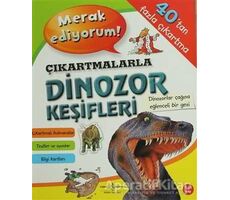 Çıkartmalarla Dinozor Keşifleri - Kolektif - İş Bankası Kültür Yayınları