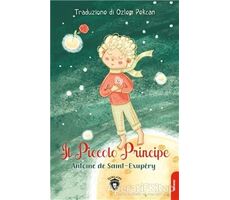 Il Piccolo Principe - Antoine de Saint-Exupery - Dorlion Yayınları