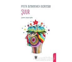 Şuur - P. D. Ouspensky - Dorlion Yayınları