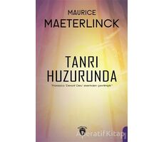 Tanrı Huzurunda - Maurice Maeterlinck - Dorlion Yayınları