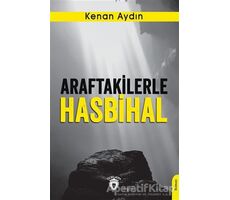 Araftakilerle Hasbihal - Kenan Aydın - Dorlion Yayınları