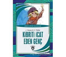 Kibriti İcat Eden Genç - Dünya Çocuk Klasikleri - H. Pellier - Dorlion Yayınları