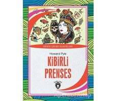 Kibirli Prenses - Dünya Çocuk Klasikleri - Howard Pyle - Dorlion Yayınları